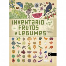 Inventário ilustrado dos frutos e legumes